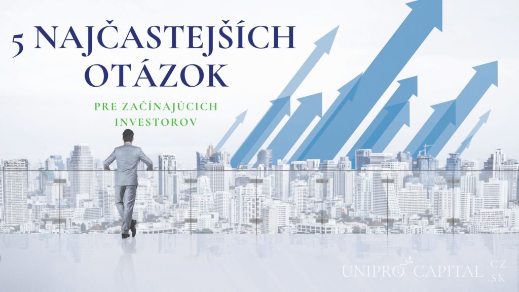 5 nejčastějších otázek, které chce znát každý začínající investor 1