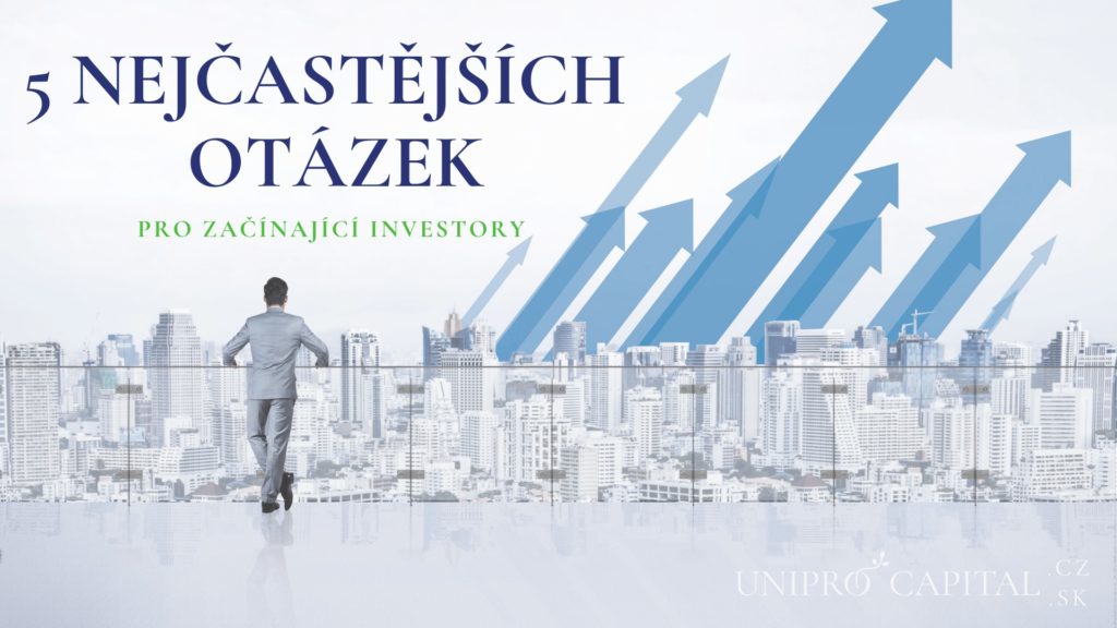 5 nejčastějších otázek, které chce znát každý začínající investor 1