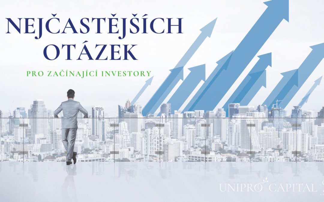 5 nejčastějších otázek, které chce znát každý začínající investor