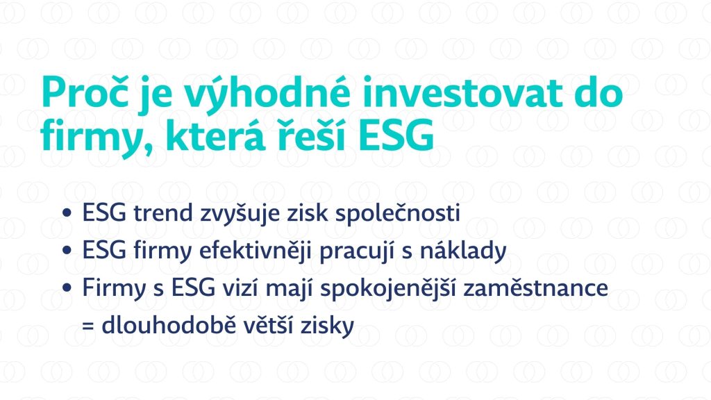 Proč je výhodné investovat do firmy, která rěší ESG